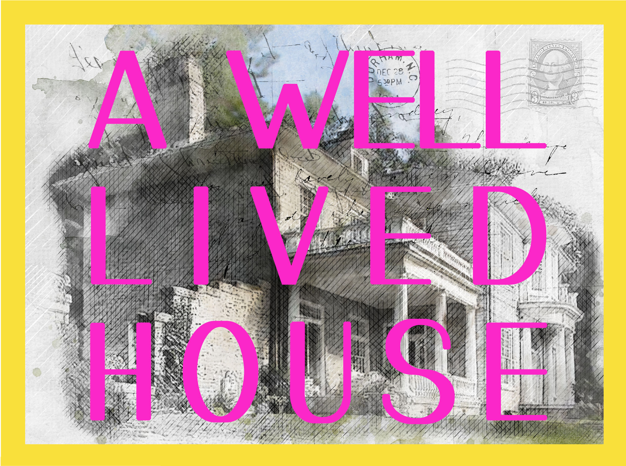 a well lived house