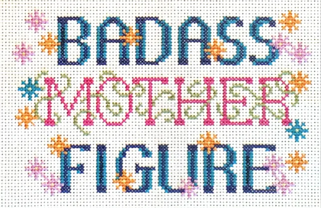 bad ass mother figure 