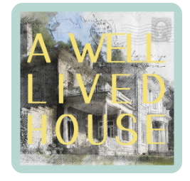 a_well_lived_house