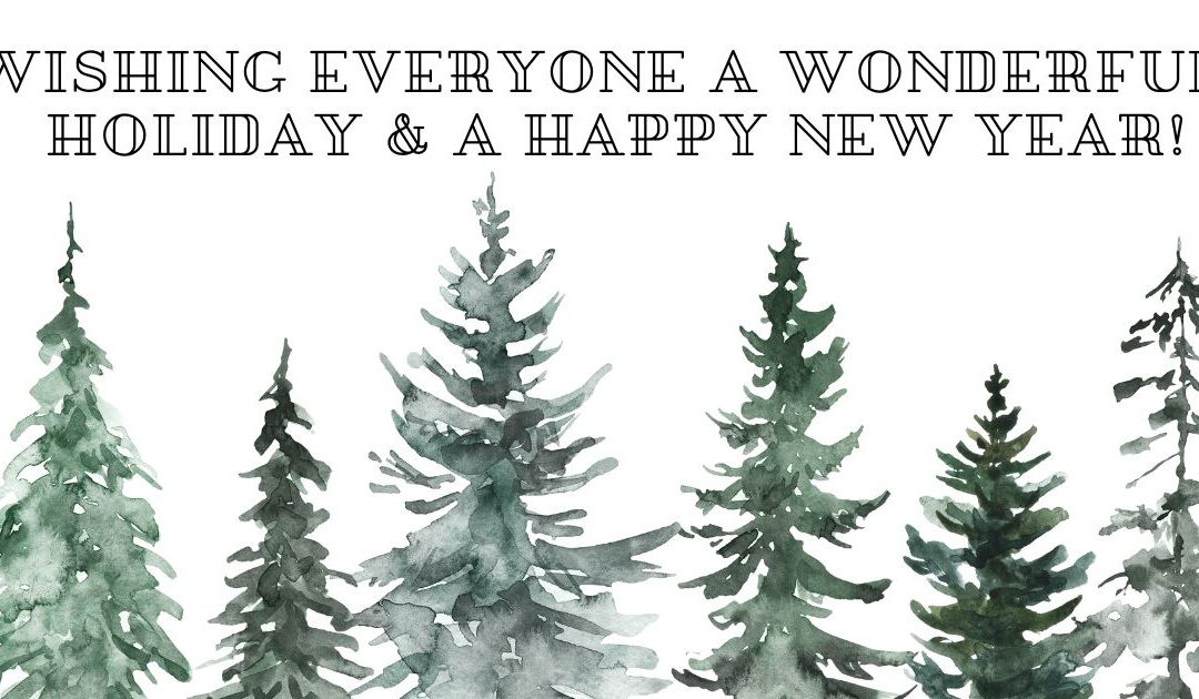 ODE TO YOU…& HAPPY HOLIDAYS!